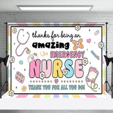 Aperturee - Aperturee Sweet Amazing Emergency Nurse Thank You Backdrop